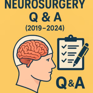 DrNB Neurosurgery Q and A (2018-2024)